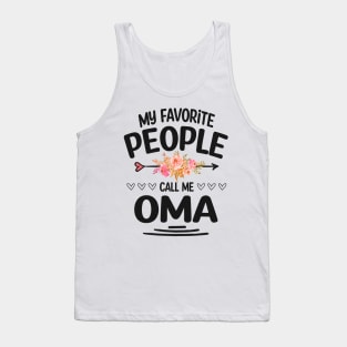 My favorite people call me oma Tank Top